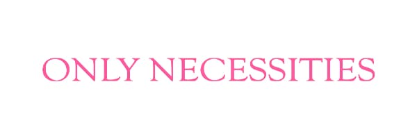 Only Necessities
